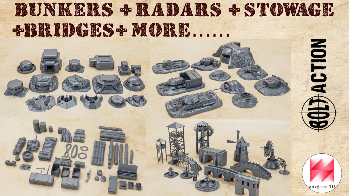 STL PACK - Bunkers, Stowage, Dug-in tanks and turrets, Radars, Bridges + other Bolt Action accessories of WW2 (scale 1:56)